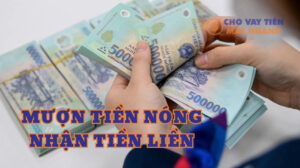 Mượn tiền nóng - Không cần giấy tờ nhận tiền liền